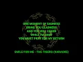 SMILE FOR ME - THE TIGERS (KARAOKE)