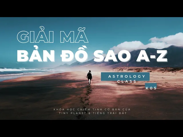 Outline Video Lớp cơ bản A-Z (K05) - B1