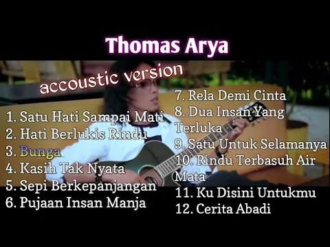 Download MP3 Thomas Arya Versi Akustik | Full Album | Santai Siang