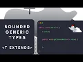 Java Generic Bounded Types - Bounded Generic Types