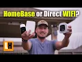 Eufy Cam Series VS Eufy Solocam - Homebase or Direct WIFI connection