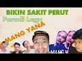 Kumpulan Parodi Lagu Mang Yana Sunarya (Oray Koneng)