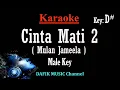 Cinta Mati 2 (Karaoke) Mulan Jameela Nada Pria/ cowok/ male key D#