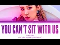 Download Lagu SUNMI (선미) - You can't sit with us (Color Coded Lyrics)