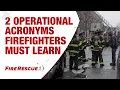 2 operational acronyms firefighters must learn