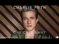 Charlie Puth - One Call Away ft. Tyga [Remix]