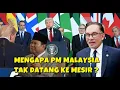 Download Lagu MENGAPA PM MALAYSIA ANWAR IBRAHIM TAK DI UNDANG KE KONFERENSI PERDAMAIAN DI MESIR