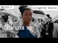 GIRLS LIKE YOU - Maroon 5 - Bridgerton 2 Version