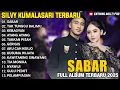 Download Lagu SABAR - SILVY KUMALASARI FT SADEWOK TERBARU 2025 FULL ALBUM