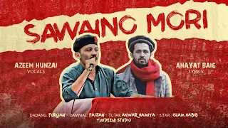 sawaino mori azeem hunzai anayat baig shina song songofresistance