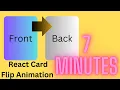 Make a React JS card flip animation in 7 minutes or your money back