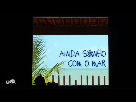 Ainda Sonho Com o Mar (2026) - Trailer