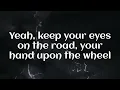 The Doors - Roadhouse Blues (lyrics)