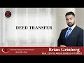 DEED TRANSFER - What You Need To Know By Brian Grinberg