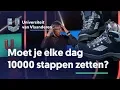 Download Lagu Moet je elke dag 10 000 stappen zetten?
