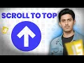 Build a Smooth Scroll-To-Top Button HTML CSS JS in 19 Minutes