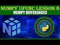 NumPy UFUNC LESSON 8 NUMPY DIFFERENCES