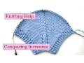 Knitting Help - Comparing Increases