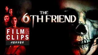 The 6th Friend - Full Horror Movie (HD) by Film&Clips Horror