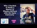 Why I Decided to Sign Up for a Master of Physics with the Open University