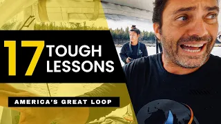 17 TOUGH LESSONS LEARNED – Great Loop #19 – Sailing Life on Jupiter EP98