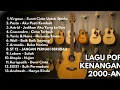Lagu PLAYLIST AKUSTIK LAGU POP INDONESIA 2000-AN TERBAIK \u0026 HITS