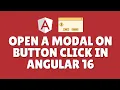 How to open a modal on button click in Angular 16