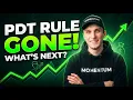 The PDT Rule is GONE What s next for YOU