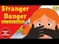 Stranger Danger for Kids Safety Rules Every Child Must Know