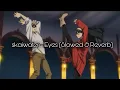 Download Lagu Skaiwater - Eyes (Slowed \u0026 Reverb)