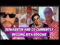 JUJUAUSTIN AND CO CURRENTLY BEGGING RITA EDOCHIE