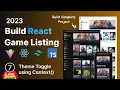 Build Game Listing App with React Js Tailwindcss Vite DarkMode toggle using React useContext