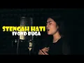 Download Lagu SETENGAH HATI - ONA HETHARUA (COVER IVOND BUGA)