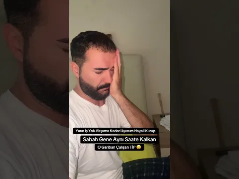 Yarın işe gitmeyeceğim diye uyumaya çalışan Gariban İşçinin #shorts