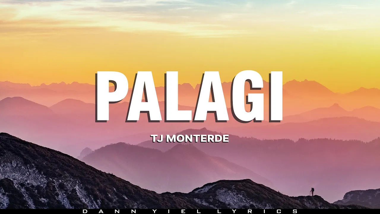 TJ MONTERDE - 'PALAGI'   (Lyrics Video)