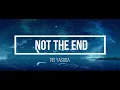 REI YASUDA - NOT THE END(ROMAJI/ENGLISH LYRICS)
