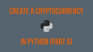 Python Cryptocurrency Part 9 Converting Blockchains