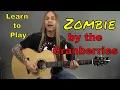 Lagu Learn How to Play Zombie by the Cranberries - Guitar Lesson (Guitar Cover) by Steve Stine