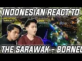 Download Lagu SURGA TERSEMBUNYI DIMALAYSIA ‼️ THE SARAWAK - BORNEO ( INDONESIAN REACTION ) BEST GAK ADA OBAT ‼️