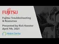 Fujitsu Troubleshooting and Resources 2021