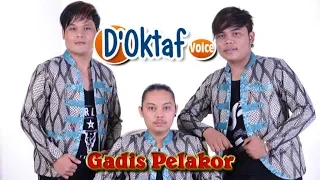 Download Lagu Batak Terkini - D'Oktaf Voice - GADIS PELAKOR ( Official Musik \u0026 Video ) MP3