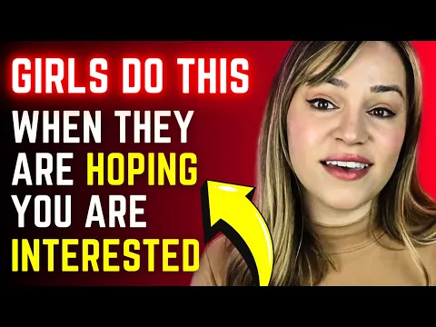 Download MP3 Girls Do THIS When Looking For Signs Of Interest From YOU