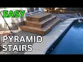 Pyramid Stair Build