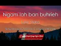 Download Lagu Ngam lah ban buhrieh | Lyric Video | Skhemborlang Marboh \u0026 Arbestar Marboh
