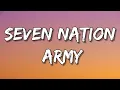 The White Stripes - 'Seven Nation Army" (Lyrics)