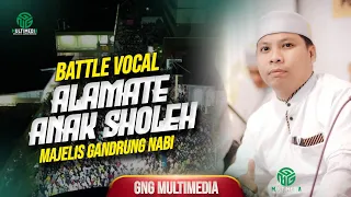 Download BATTLE VOCAL II Alamate  Anak Sholeh II Majelis Gandrung Nabi MP3