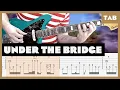 Download Lagu Red Hot Chili Peppers - Under the Bridge - Guitar Tab | Lesson | Cover | Tutorial