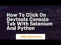 How to click on devtools console tab with Selenium and python