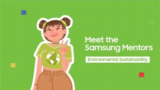 Environmental Sustainability | Meet the Mentors | Samsung Solve For Tomorrow 2026