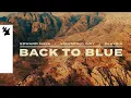 Download Lagu Edward Maya x Valentino Indy x Klavdia - Back to Blue (Official Lyric Video)